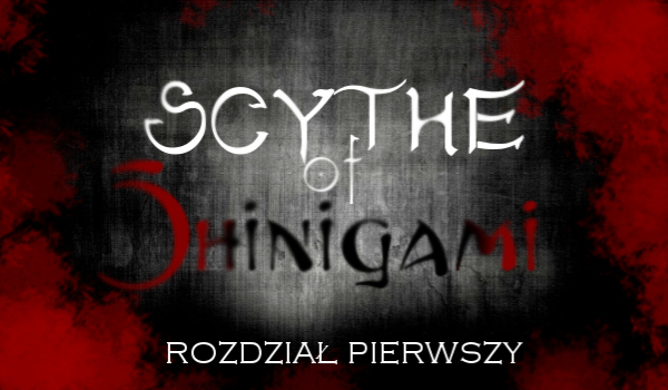 Scythe of Shinigami 「1」