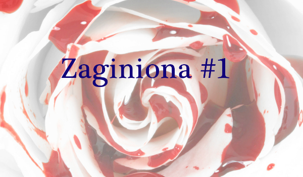 Zaginiona #1