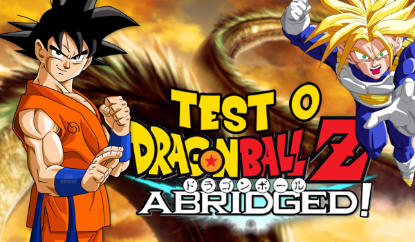 Test o „Dragon Ball Z: Abridged”!