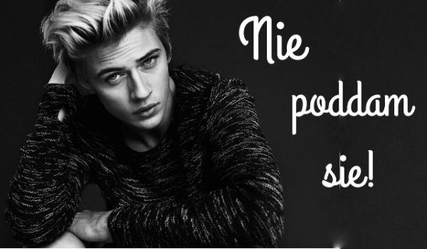 Nie poddam się! #2
