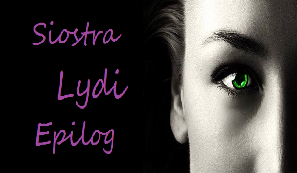 Siostra Lydi  Epilog