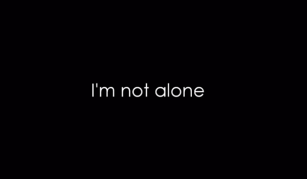 I’m not alone #1