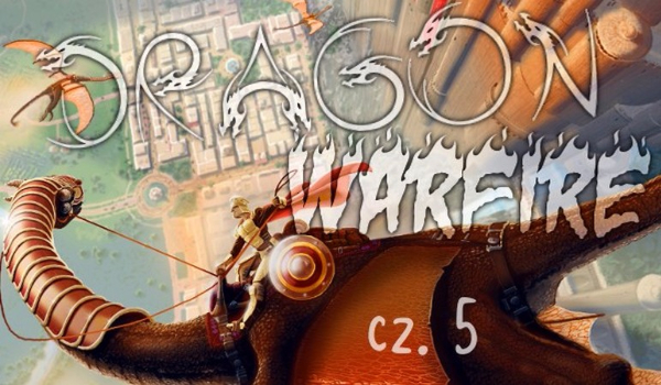 Dragon WarFire #5