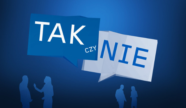 Tak czy nie? #1
