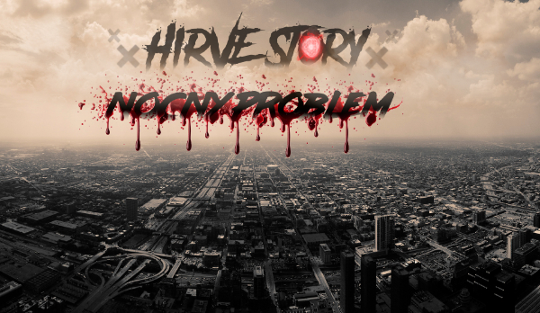 Hirv3 Story: Nocny Problem #2