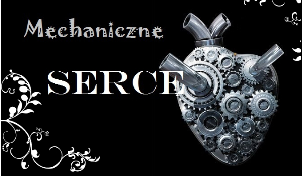 Mechaniczne serce ~ 3