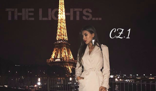 The Lights…[ROZDZIAŁ 1]