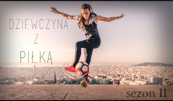Dziewczyna z piłką II – #4