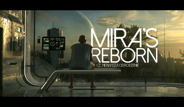 Mira’s Reborn #1 – Odrodzenie.