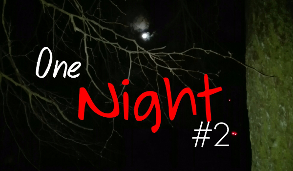 One Night #2