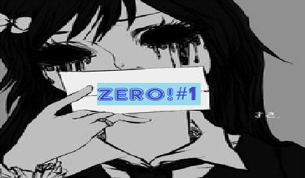 Zero! #1