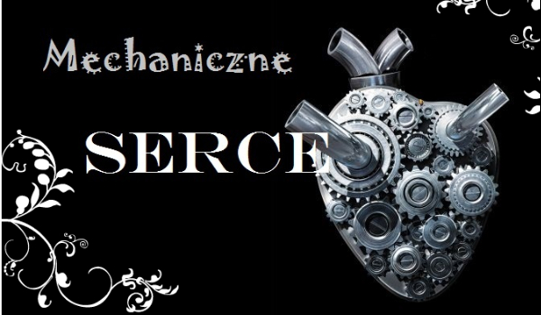 Mechaniczne serce ~ 1