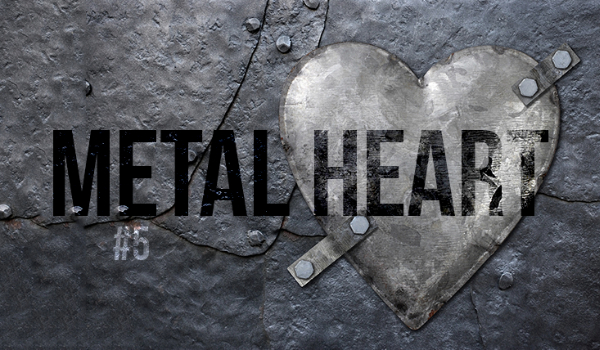 Metal Heart #5
