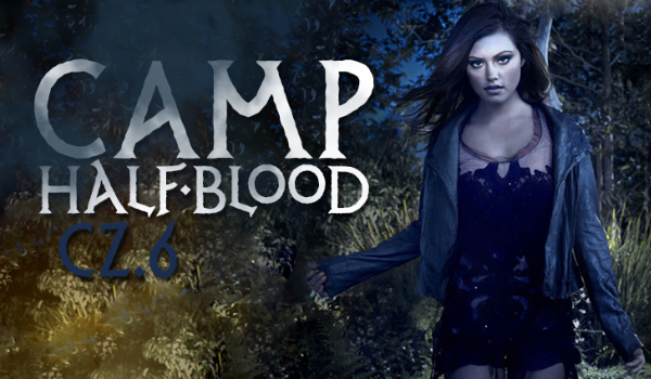 Camp Half Blood #6