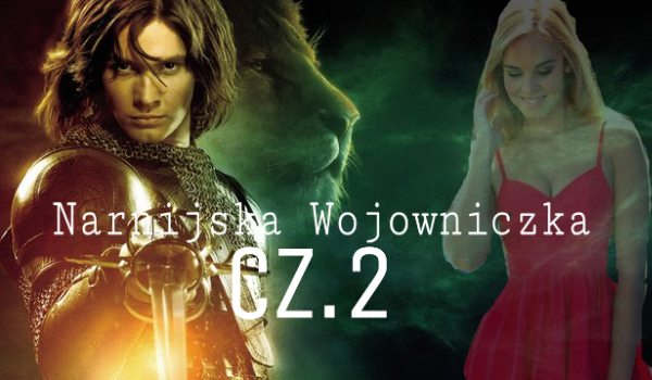 Narnijska wojowniczka #2