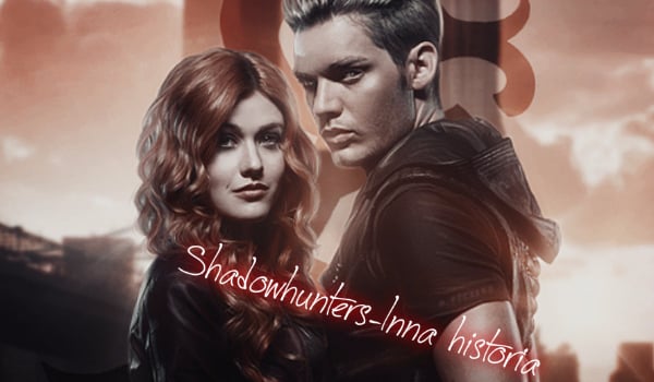 Shadowhunters-Inna historia#2