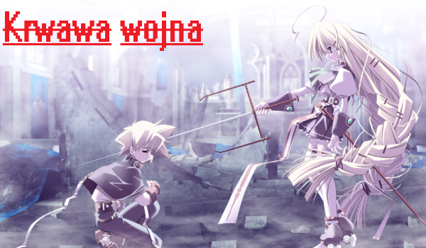 Krwawa wojna #3 – Koniec …