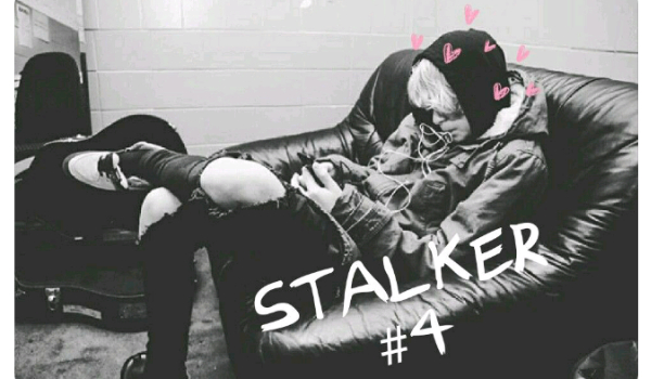 STALKER #4