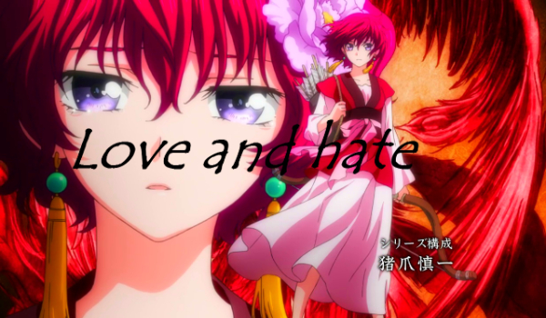Love and hate #3
