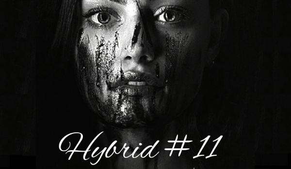 Hybrid – half- vampire, half- werewolf #11