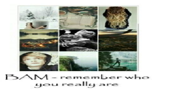 Remember who you really are & 2 &