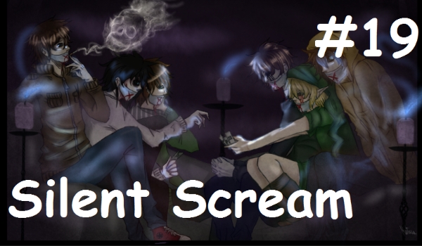 Silent Scream #19