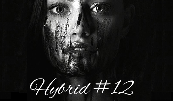 Hybrid – half- vampire, half- werewolf #12