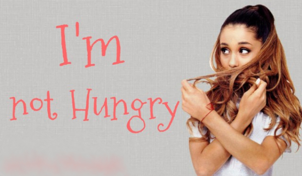 I’m not Hungry #2