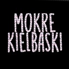 MokreKielbaski