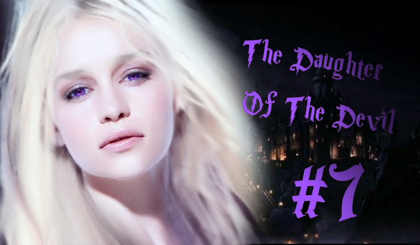 The Daughter of the Devil #7 – Przyszłość?