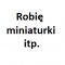 Robie_miniaturki_itp.