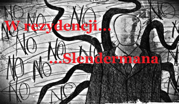 W reyzdenji Slendermana 4#