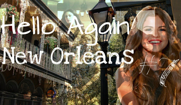 Hello Again New Orleans #7