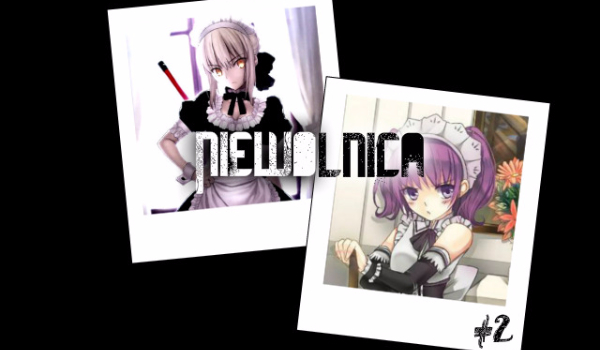 ~Niewolnica~~#2 Spotkanie przed śmiercią