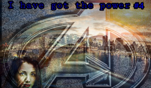 I have got the power #4