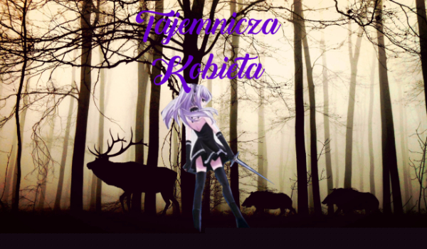 Tajemnicza Kobieta #3