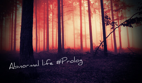 Abnormal life #Prolog