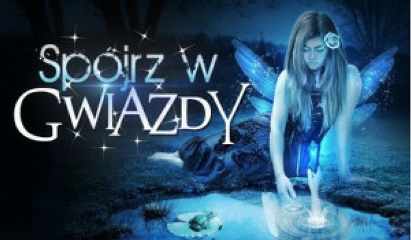 Spójrz w gwiazdy  #1