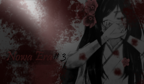 Nowa Era #3- Rany