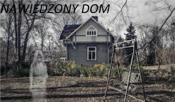 Nawiedzony Dom #2