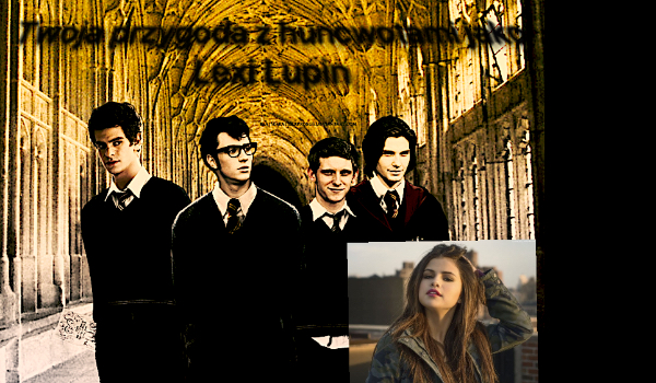 Twoja przygoda z huncwotami jako Lexi Lupin #1
