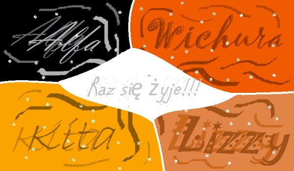 Raz się żyje!!! #3