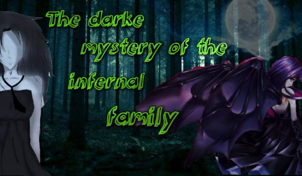 The dark mystery of the infernal family-0