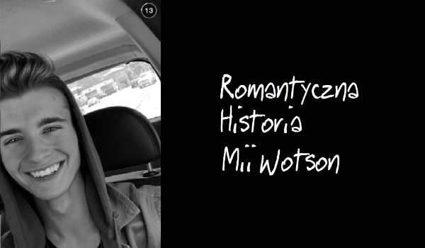 Romantyczna Historia Mii Wotson #1