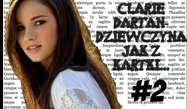 Clarie Dartan – Dziewczyna jak z kartki #2
