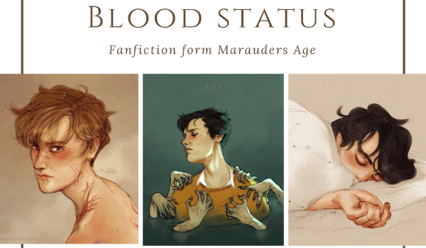 blood status // fanfiction #3