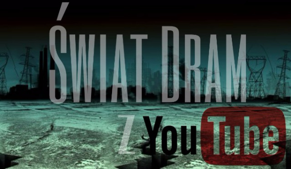 Świat Dram Z…YouTube #2