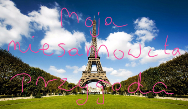 Moja niesamowita przygoda #5