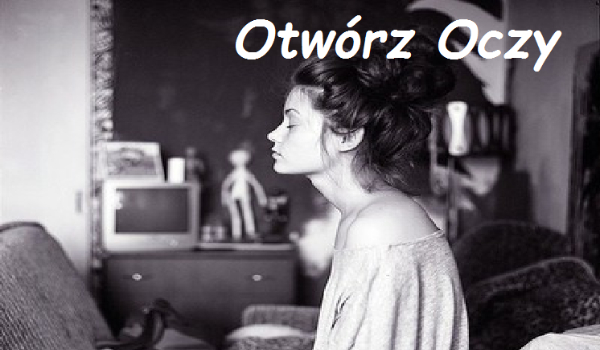Otwórz Oczy #2