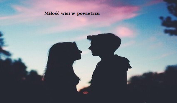 Miłość wisi w powietrzu #3